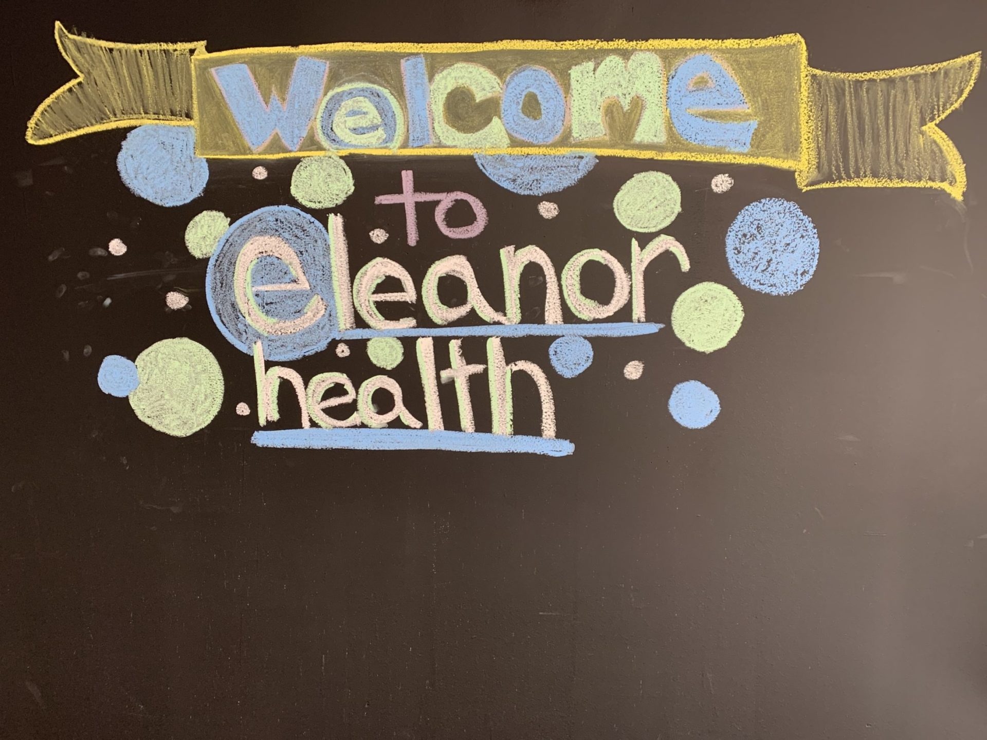 Chalkboard Sign welcoming members to Eleanor Health